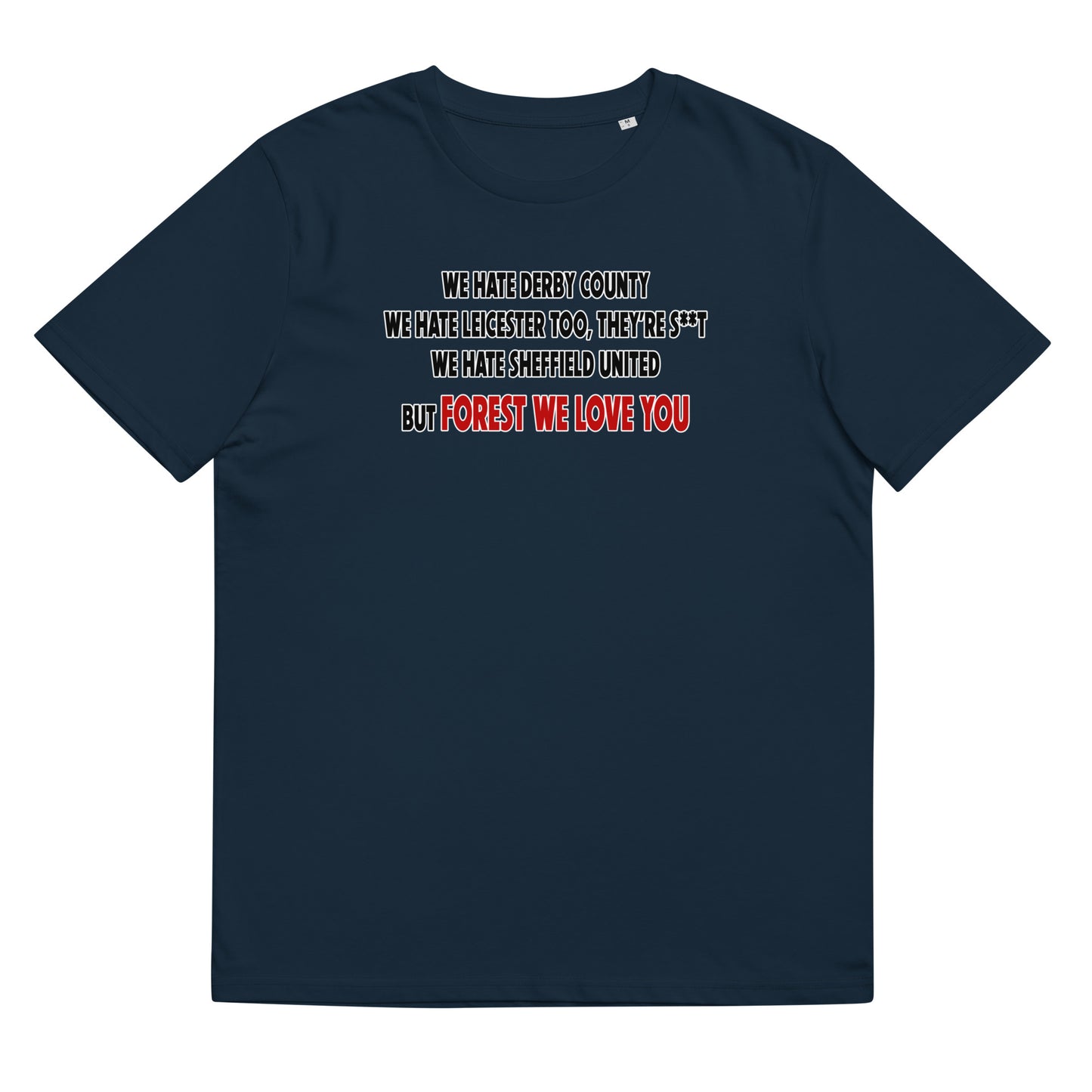 Unisex Short Sleeve T-Shirt - We hate Derby County by Nottingham Reds