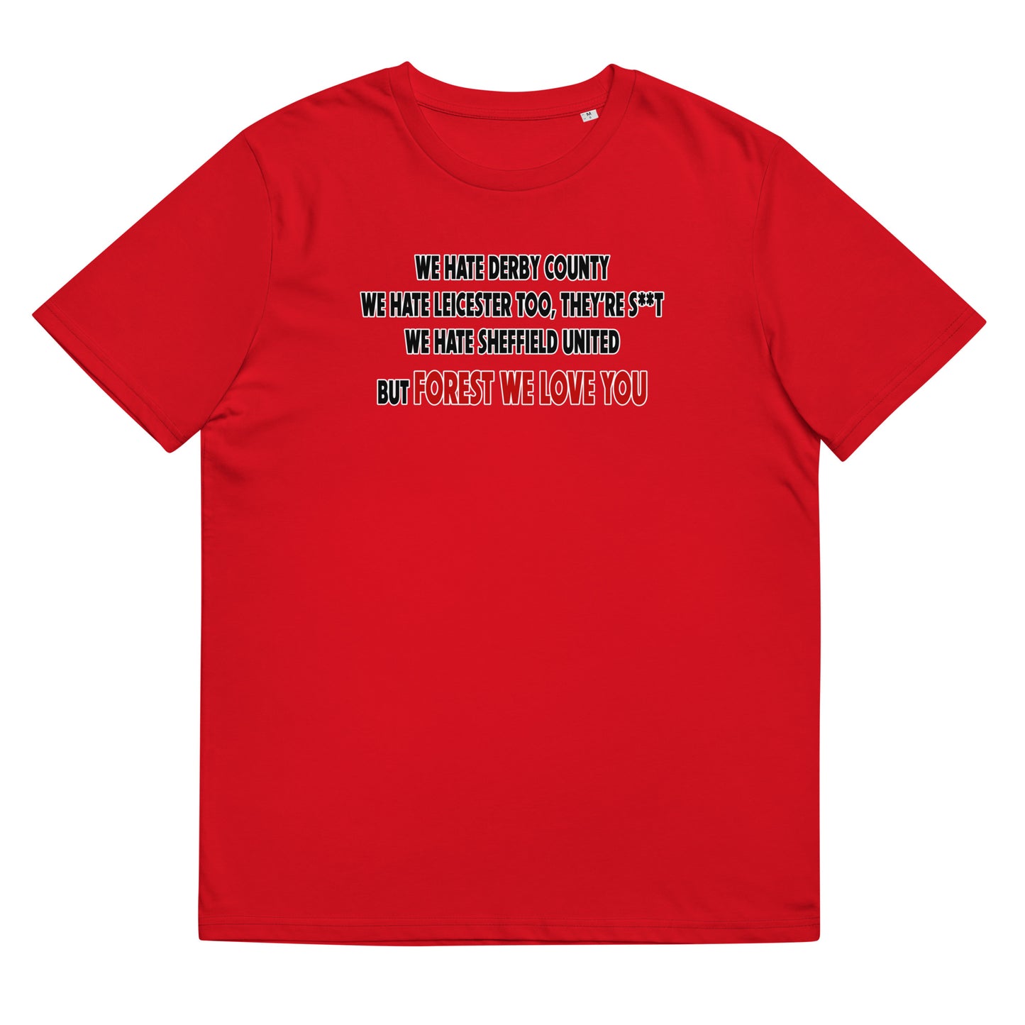 Unisex Short Sleeve T-Shirt - We hate Derby County by Nottingham Reds