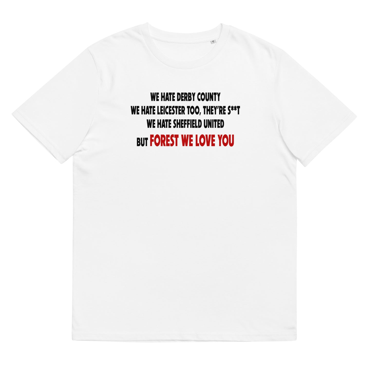 Unisex Short Sleeve T-Shirt - We hate Derby County by Nottingham Reds