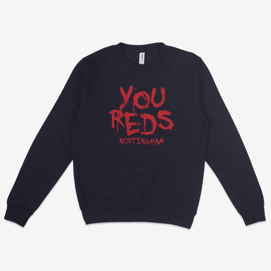 Unisex Sweatshirt - You Reds 3 by Nottingham Reds