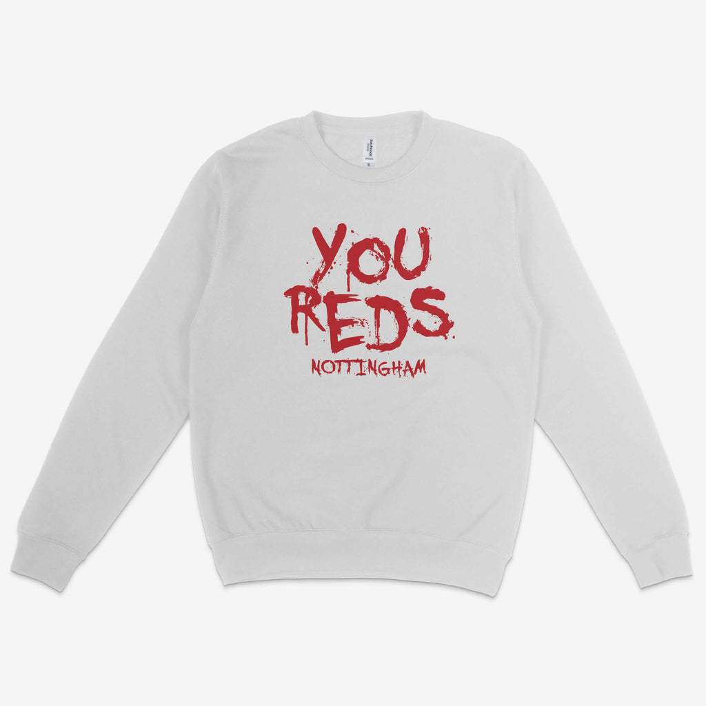 Unisex Sweatshirt - You Reds 3 by Nottingham Reds