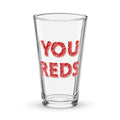 Pint Glass - You Reds 2 by Nottingham Reds