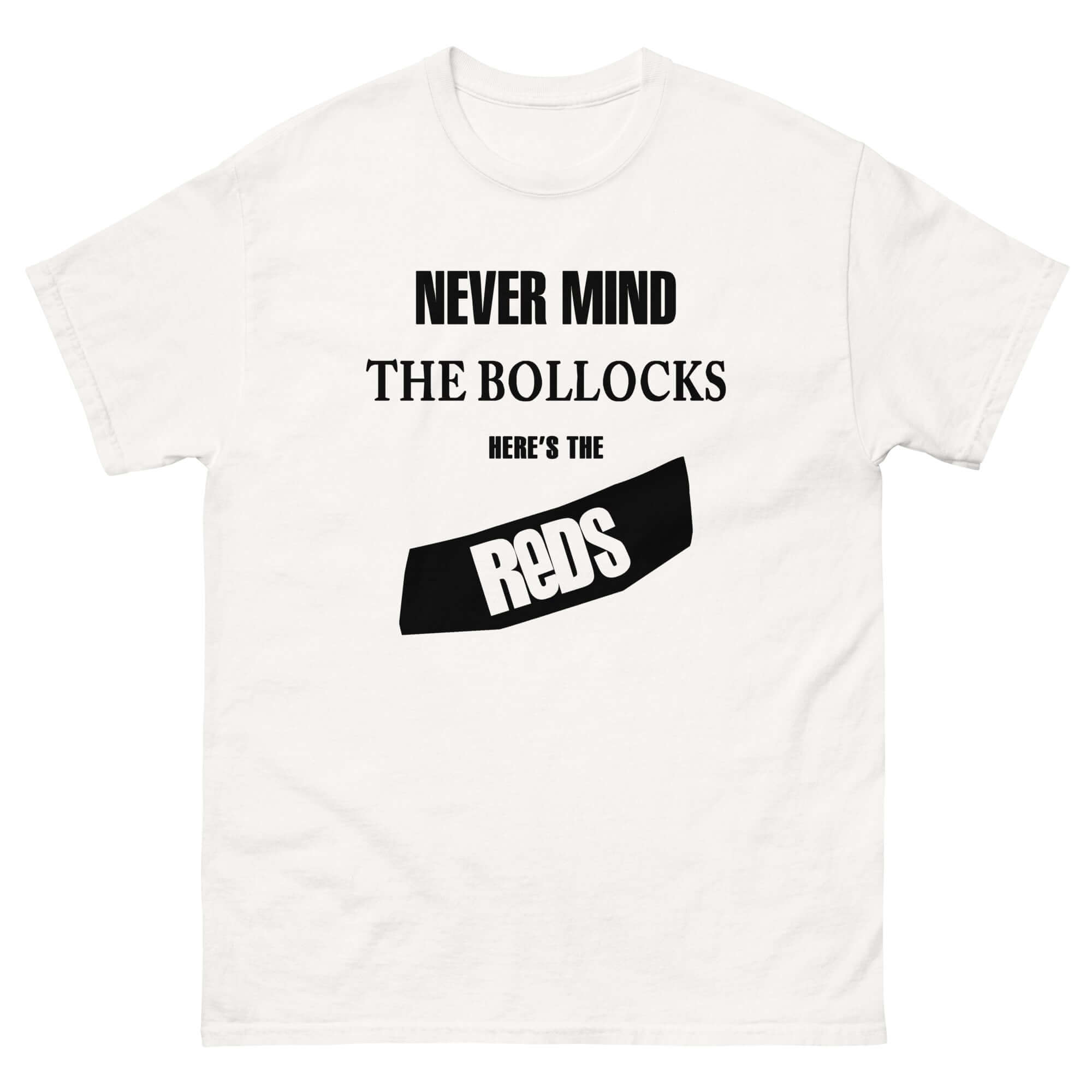 Unisex Short Sleeve T-Shirt - Never mind by Nottingham Reds