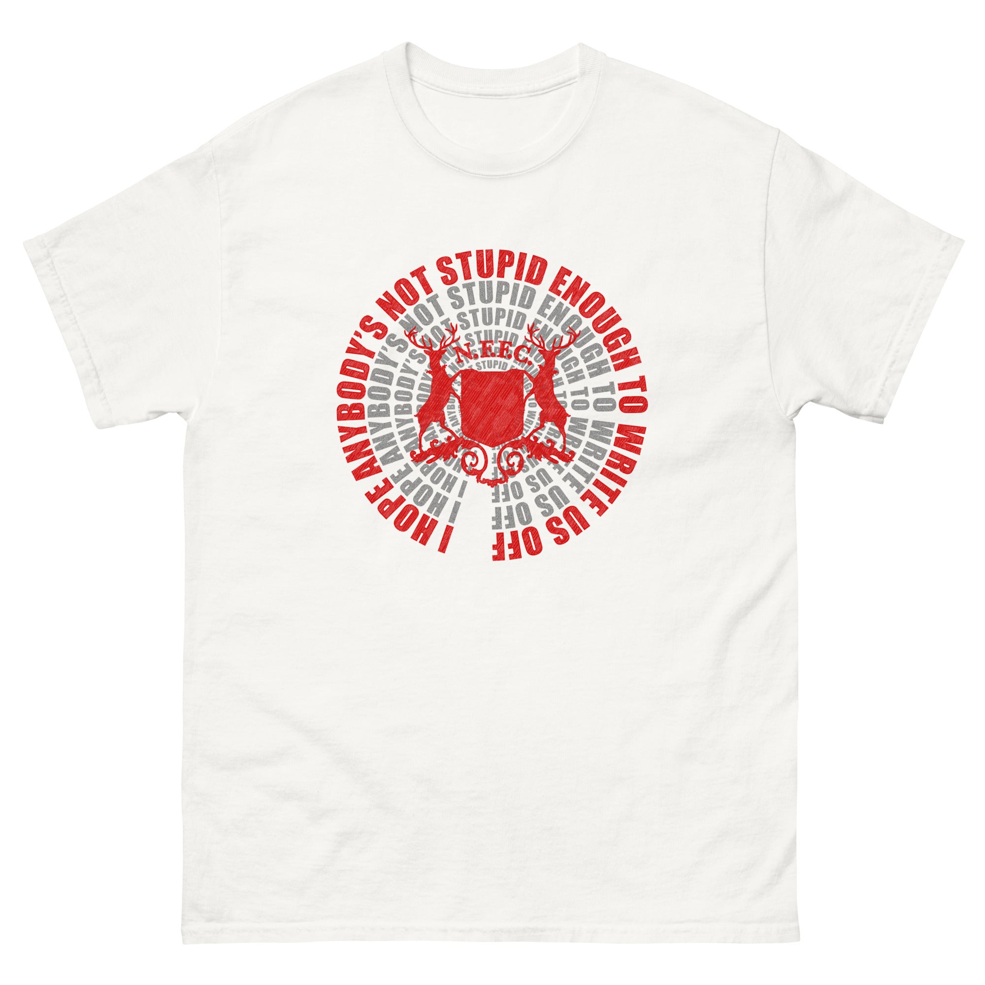 Unisex Short Sleeve T-Shirt - Not Stupid Enough by Nottingham Reds
