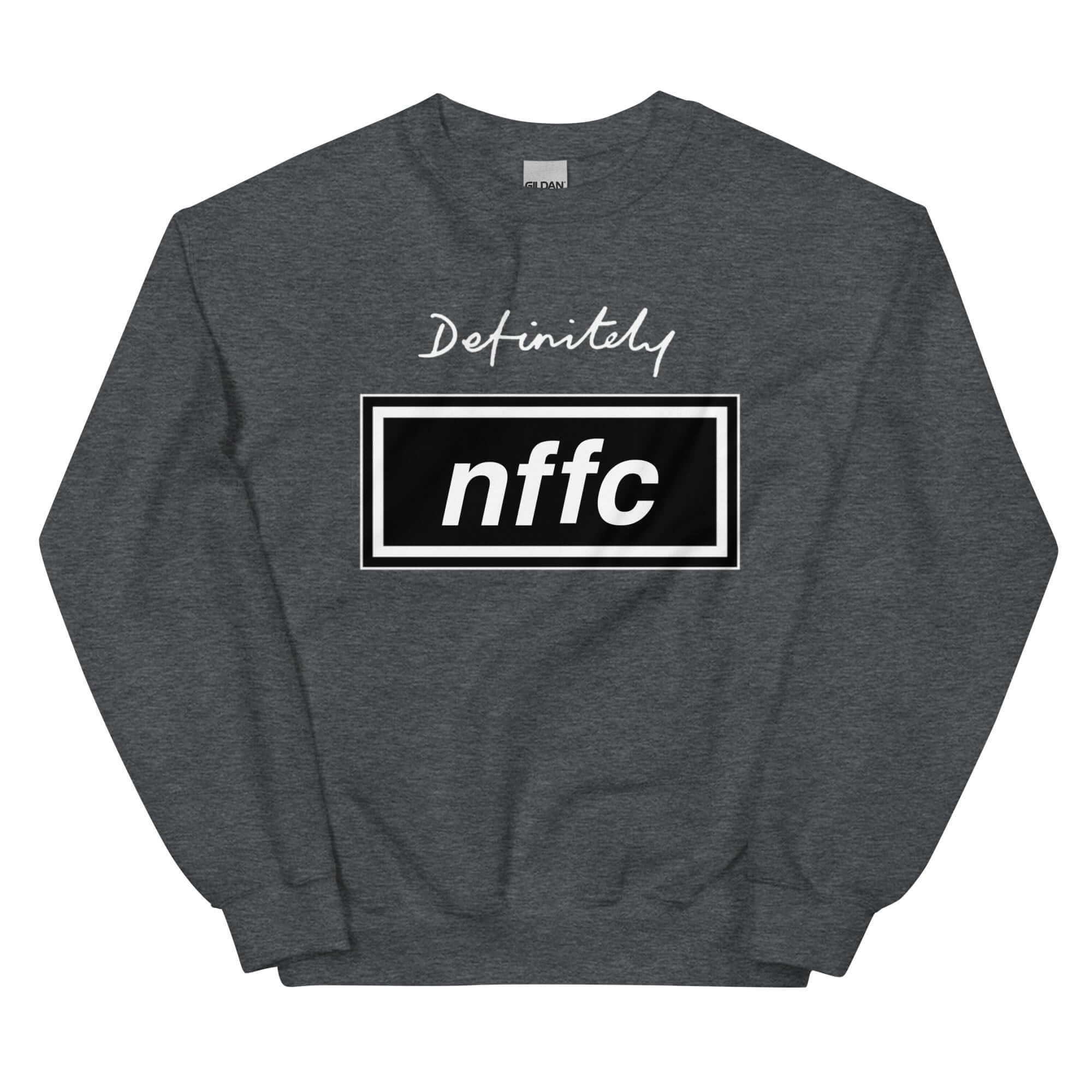 Unisex Sweatshirt - Definitely by Nottingham Reds