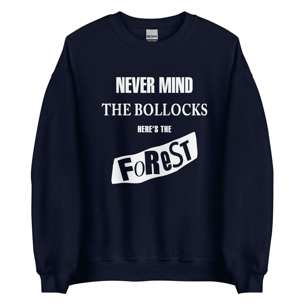 Unisex Sweatshirt - Never Mind by Nottingham Reds