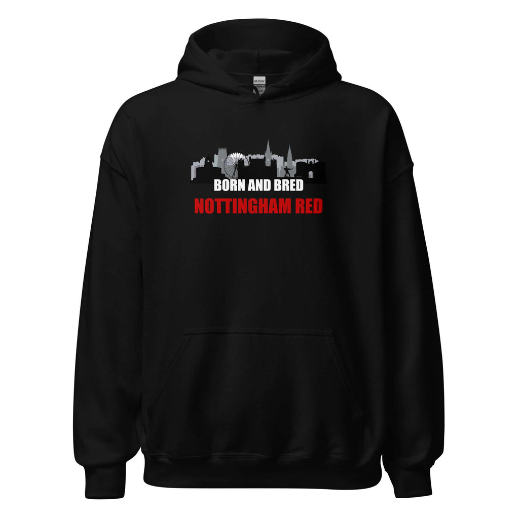 Unisex Hoodie - Born and bred by Nottingham Reds