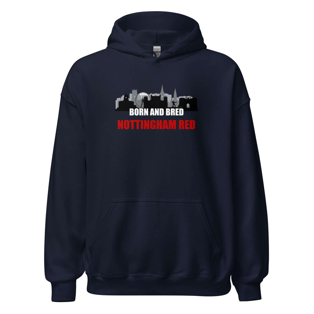 Unisex Hoodie - Born and bred by Nottingham Reds