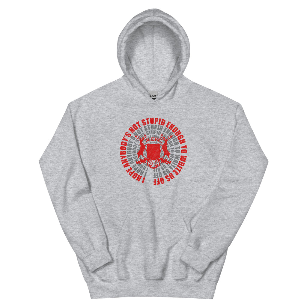 Unisex Hoodie - Not Stupid Enough by Nottingham Reds