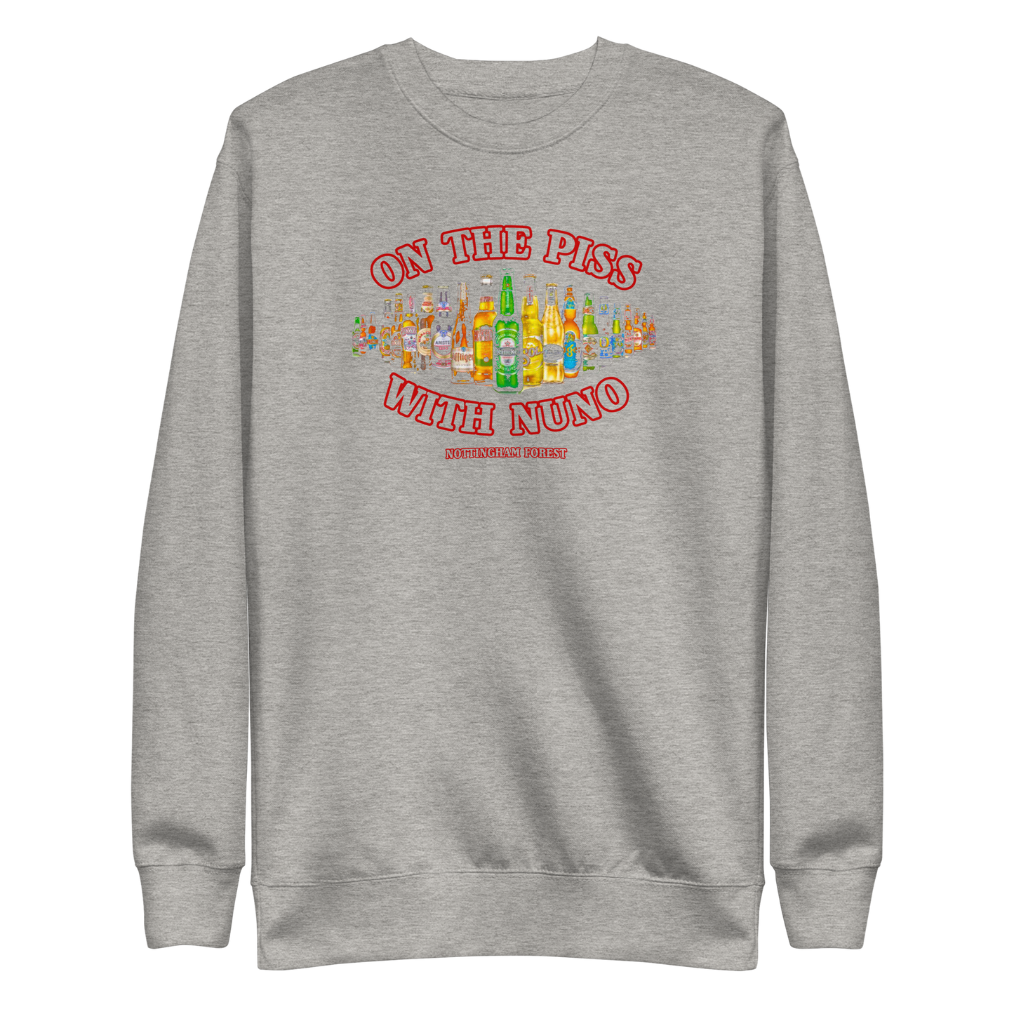 Unisex Sweatshirt - On the Piss by Nottingham Reds